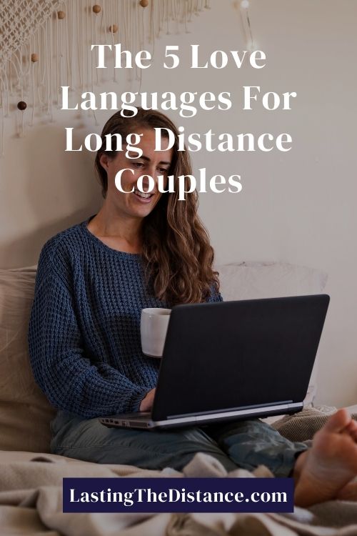 Love Language Tips for Long-Distance Relationships