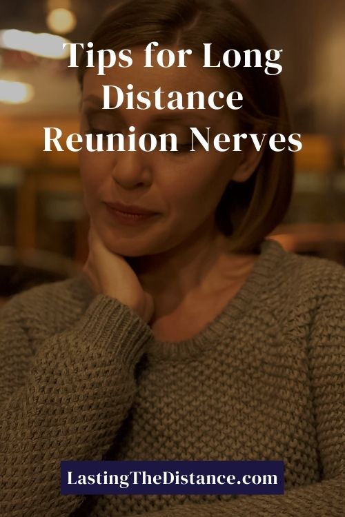 what to do when you have reunion nerves in a long distance relationship pinterest image
