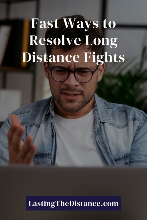how to resolve long distance relationship fights and arguments pinterest image