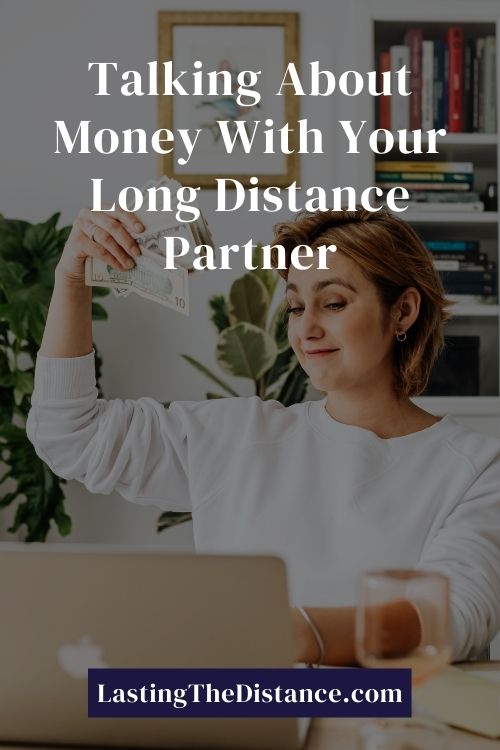 tips and questions on helping you talk about money in a long distance relationship pinterest image