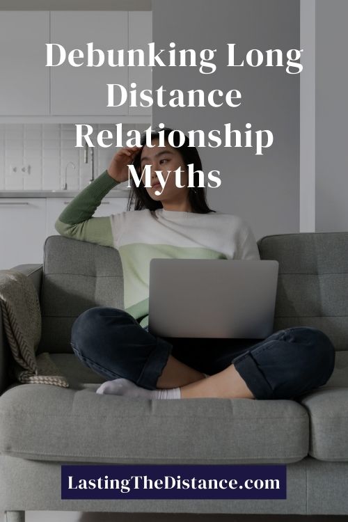 debunking some of the most common long distance relationship myths pinterest image