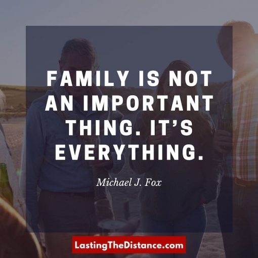 65 Long Distance Family Quotes We Can All Relate To