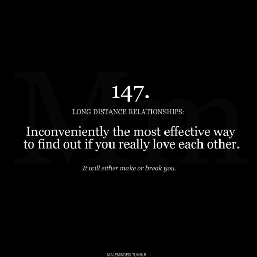 funny LDR quote text Definition of a long distance relationship: Inconveniently the most effective way to find out if you really love each other.