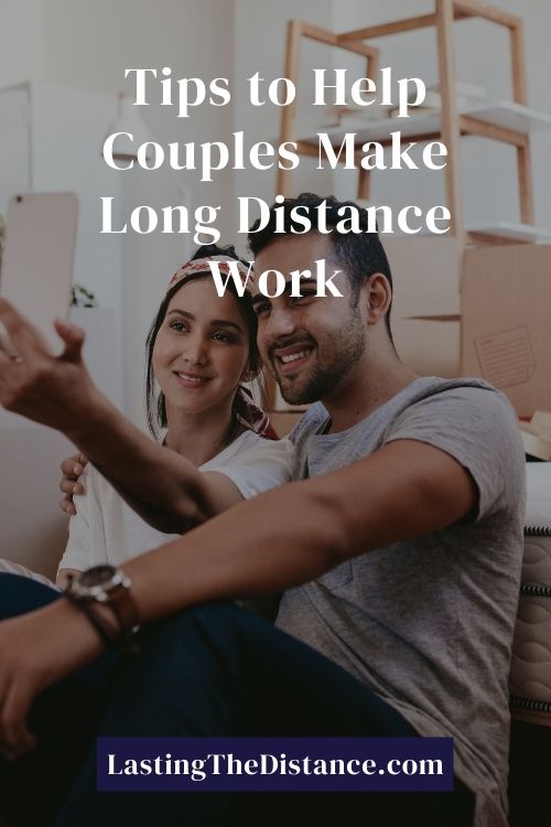 51 Practical Tips to Help Couples Make Long Distance Work